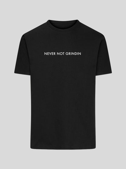 Never Not Grindin Script - T-Shirt
